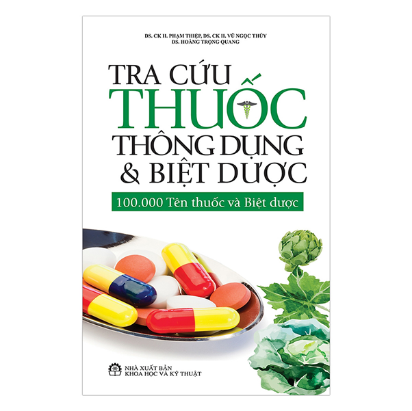 Sách Tra cứu thuốc thông dụng và Biệt dược