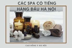 Những Spa thẩm mỹ có tiếng ở Hà Nội dành cho sinh viên Chăm sóc sắc đẹp