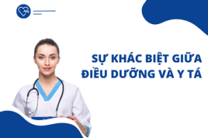 Sự khác biệt giữa Điều dưỡng và Y tá 