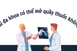 Y sĩ đa khoa có mở được quầy thuốc không?